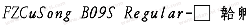 FZCuSong B09S Regular字体转换